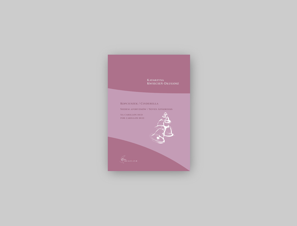okładka zeszytu nut - Katarzyna Kwiecień-Długosz Kopciuszek. Siedem aforyzmów / Cinderella. Seven Aphorisms na carillon duo, różowe tło z grafiką dzwonów